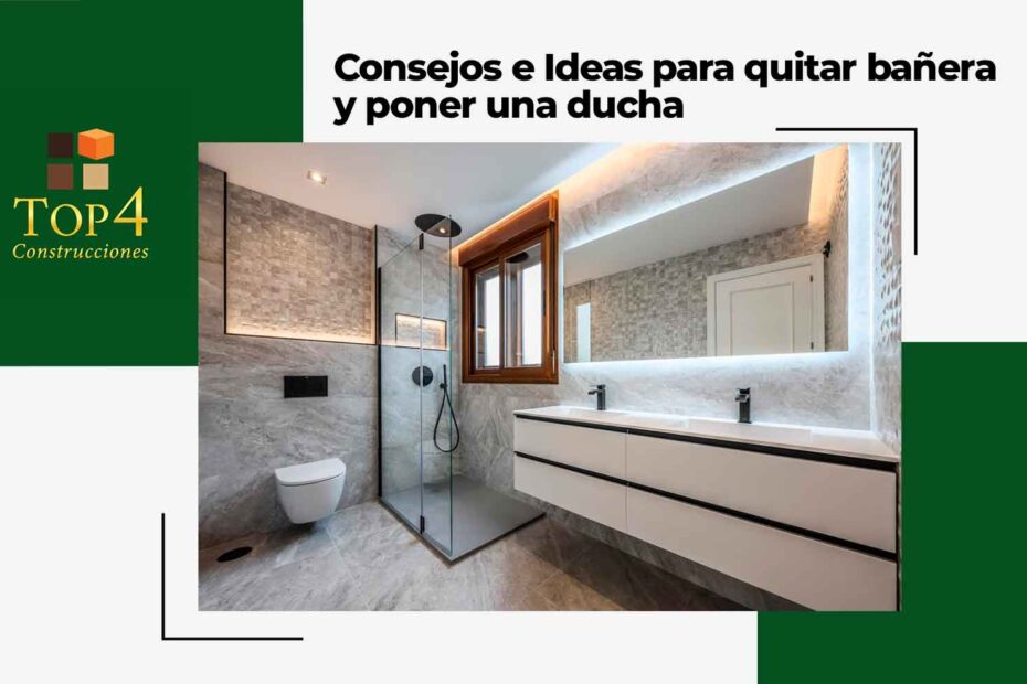 Ideas para quitar bañera y poner ducha